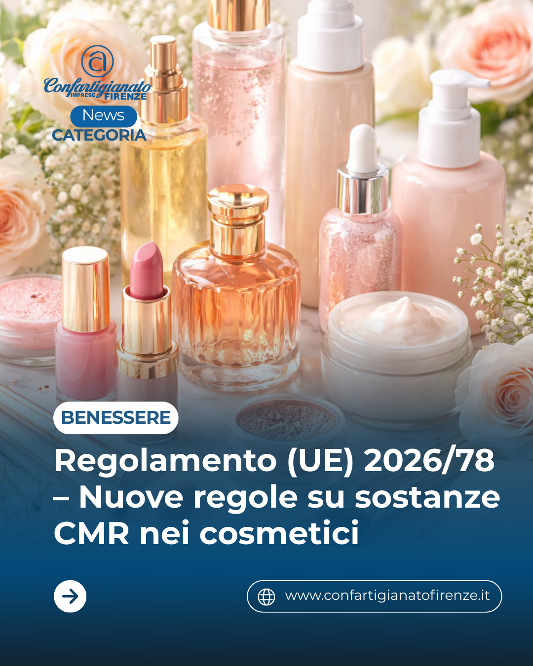 BENESSERE. Regolamento (UE) 2026/78 – Nuove regole su sostanze CMR nei cosmetici